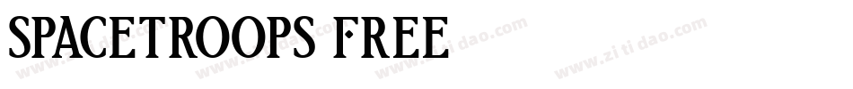 Spacetroops Free字体转换